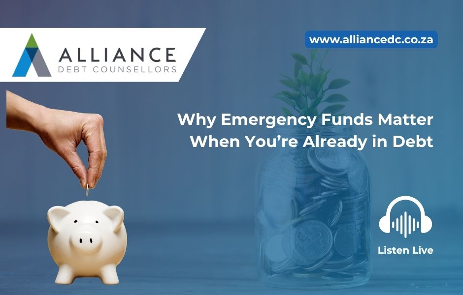 Why Emergency Funds Matter When You’re Already in Debt